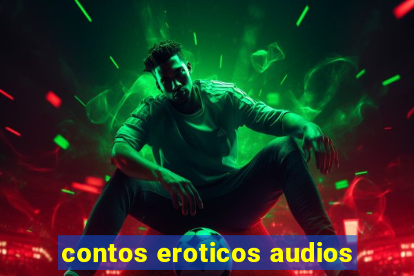 contos eroticos audios